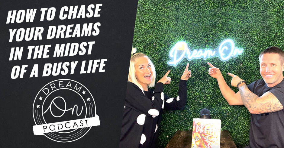 DO S2 3 How to Dream | Living Your Dream